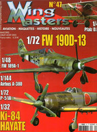 Guerre 39 45 : Wing Masters N° 47 (avions FW 190D, P 51A, KI 84 HAYATE) - France