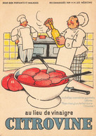 " CITROVIN , Pour Acifuler Au Lieu Du Vinaigre ! " * CPA Publicitaire Ancienne Illustrateur * Cuisinier Cuisto Cook Pub - Advertising