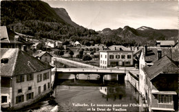 Vallorbe - Le Nouveau Pont Sur L'Orbe Et La Dent De Vaulion 81319) * 11. 8. 1955 - Vaulion