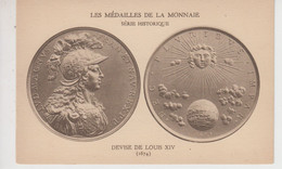 CPA Les Médailles De La Monnaie - Série Historique - Devise De Louis XIV (1674) - Münzen (Abb.)