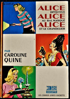 Caroline Quine - Alice - Album 3 Récits - Les Grands Livres Hachette - ( 1967 ) . - Ideal Bibliotheque