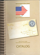 U.S.A. - WASHINGTON 2006 World Philatelic Exhibition Catalogue + Palmarès - Mostre Filateliche