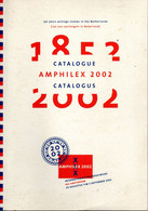 Pays-Bas - Catalogue De L'exposition AMPHILEX 2002 à Amsterdam + Palmarès Et Supplément - Exposiciones Filatélicas