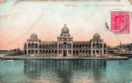 EGYPTE - S10721 - Port Saïd - Palais D'Administration Du Canal - En L'état - L1 - Port Said