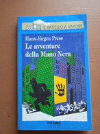 Le Avventure Della Mano Nera - H. J. Press - Piemme Il Battello A Vapore - Niños Y Adolescentes