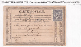 France Marcophilie - Département De L'Indre Et Loire - Convoyeur Station Fondettes - Saint Cyr - Carte Type Sage - 1877-1920: Semi-Moderne