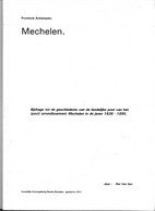 Bijdrage Tot De  Geschiedenis Van  De Landelijke Post Van Het Postarrondissement Mechelen In  De Jaren 1936-1895 - Filatelie En Postgeschiedenis