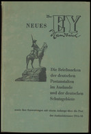 PHIL. LITERATUR Die Briefmarken Der Deutschen Postanstalten Im Auslande Und Der Deutschen Schutzgebiete Sowie Ihre Entwe - Philately And Postal History