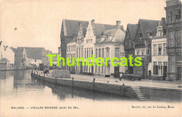 CPA MECHELEN MALINES VIEILLES MAISONS QUAI AU SEL - Malines