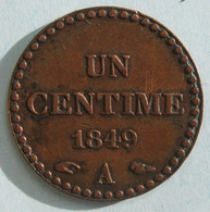 1 Centime Dupré 1849 A Paris, Variété Avec Accent Sur Le E De REPUBLIQUE, En Bronze , Gadoury 84, TTB++ - 1 Centime