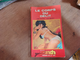 73 //  LE CORPS DU DELIT / MICHAEL GILBERT / COLLECTION PUNCH - Punch