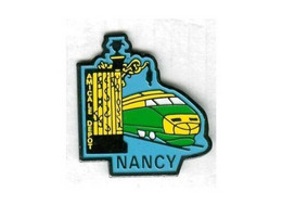 Pin's Train SNCF TGV Nancy Place Stanislas - TGV