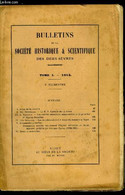 Bulletin De La Société Historique Et Scientifique Des Deux-sèvres Tome I 3e Trimestre - Le R.P. Camille De La Croix Par - Auvergne