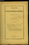 Bulletin De La Société Historique Et Scientifique Des Deux-sèvres 3e Et 4e Trimestres - Le Chateau De La Grenoblerie A V - Auvergne