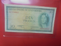 LUXEMBOURG 10 FRANCS 1954 Circuler (B.29) - Luxemburgo