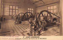 La Rochelle * Ets JODET ANGIBAUD Salle Des Machines De L'usine * Cachet André JODET Grands Riaux Château D'olonne - La Rochelle