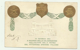 19 GENNAIO 1913  A RICORDO DELLA CELEBRAZIONE SULL'ALTARE DELLA PATRIA - VIAGGIATA  FP - Regimenten
