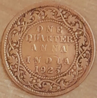 British India 1925 KGV KING GEORGE V East India Company 1/4a QUARTER Anna COIN As Per Scan - Sonstige – Asien