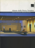 ATLANTE  DELLA  PIETRA  TRENTINA - Medicina, Psicologia