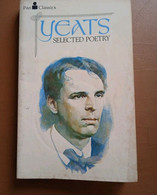 W. B. Yeats, Selected Poetry  (edizione Originale In Inglese)  PAN CLASSICS 1974 - Cultura