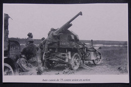 PHOTOGRAPHIES - Photo ( Moderne ) D'un Auto Canon De 75 Contre Un Avion En Action - L 140625 - Guerra, Militari