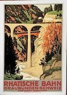 KARTE AFFICHE - RHATISCHE BAHN - ILANZ - DISENTIS - RUSEIN-VIADUC -GRISONS  - PUBLICITÉ DE 1911 (Reproduction) - Disentis/Mustér