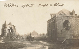 Ovillers La Boisselle * Carte Photo école Et église Du Village , Bombardées * Occupation Allemande WW1 Guerre 14/18 War - Andere & Zonder Classificatie