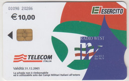 ITALY - Basi Militari - Radio West (code 00098), Exp.date 31/12/05, 10 €, Used - Special Uses