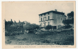 CPA - MARTIGUES (B Du R) - Maison De Campagne De M. Charles Maurras, à Ferrières - Martigues