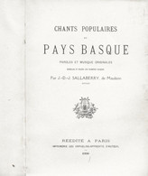 *CHANTS POPULAIRES DU PAYS BASQUE* PAROLES ET MUSIQUE ORIGINALES RECUEILLIES ET PUBLIEES AVEC TRADUCTION FRANCAISE - Pays Basque