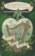 St. Patrick's Day Come Back To Erin  From Erin's Golden Harp  Resounds The Silvery Strain, Come.  .  .  .  .  .  .  . - Saint-Patrick's Day