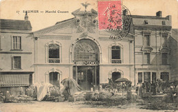 49 - MAINE ET LOIRE - SAUMUR - Thème Marchés - Marché Couvert  - Circulée 1908 - 11390 - Marchés