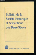 Bulletin De La Société Historique Et Scientifique Des Deux-sèvres Tome I N° 1 - Le Logis De La Favrière A Nueil Sur Arge - Auvergne