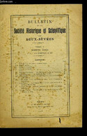 Bulletin De La Société Historique Et Scientifique Des Deux-sèvres Tome V 1er, 2e, 3e Et 4e Trimestres - Les Prévost De S - Auvergne