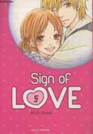 Sign Of Love Tome 5 - Usami Maki - 2010 - Sonstige & Ohne Zuordnung