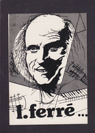 CPM Ferré Léo Anarchie Chanteur Par Etienne Quentin - Cantanti E Musicisti