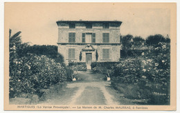 CPA - MARTIGUES (B Du R) - Maison De Campagne De M. Charles Maurras, à Ferrières - Martigues