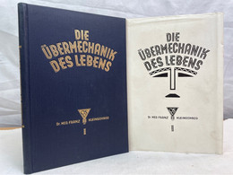 Die Übermechanik Des Lebens; Band 2., Die Gesetzesaxiomatik Des Geistes. - Philosophie