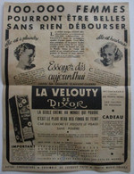 PUB PUBLICITE 1947 CREME LA VELOUTY DE DIXOR  DANS SA QUALITE D AVANT GUERRE BELLES SANS RIEN DEBOURSER - Prodotti Di Bellezza