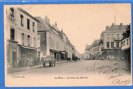 02 - Aisne - La Fere - La Place Du Marche  (N11990) - Autres & Non Classés