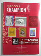 BULLETIN MENSUEL DE THEODERE CHAMPION 2014 (YVERT TELLIER) FEVRIER 2014 - Nº 1302 - Frankreich