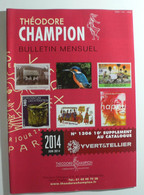 BULLETIN MENSUEL DE THEODERE CHAMPION 2014 (YVERT TELLIER) JUIN 2014 - Nº 1306 - Francia