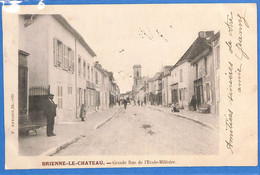 10 - Aube - Brienne Le Chateau - Grande Rue De L'Ecole Militaire (N12063) - Autres & Non Classés