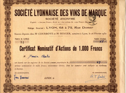 Société Lyonnaise Des Vins De Marque S.A. - Certificat Nominatif D'Actions De 1000 Frs. - Lyon Février 1932. - Agricoltura
