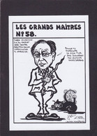 CPM Franc Maçonnerie Grands Maitres En 300 Ex. Numérotés Par JIHEL Maçonnique Pierre Lambicchi - Philosophie & Pensées