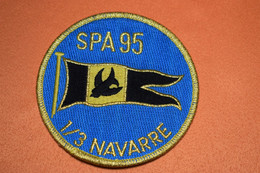 PATCH ESCADRILLE SPA 95,1/3 NAVARRE, ARMEE DE L'AIR, AVIATION - Aviation