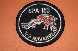 PATCH ESCADRILLE SPA 153,1/3 NAVARRE, ARMEE DE L'AIR, AVIATION - Aviation