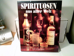 Spirituosen Aus Aller Welt - Eten & Drinken