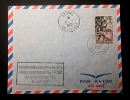 POLYNESIE FR.  - Premier Service Aérien Régulier  TAHITI-TUAMOTU 24 Juin 1962 - Cartas & Documentos