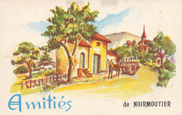 Noirmoutier * Souvenir Du Village , Amitiés ! - Noirmoutier